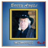 Bobby Angel - Memories, Vol. 2